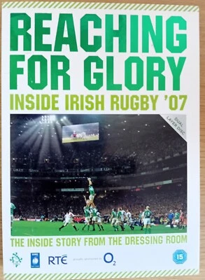 Reaching For Glory - Inside Irish Rugby '07 - Image 1 of 2