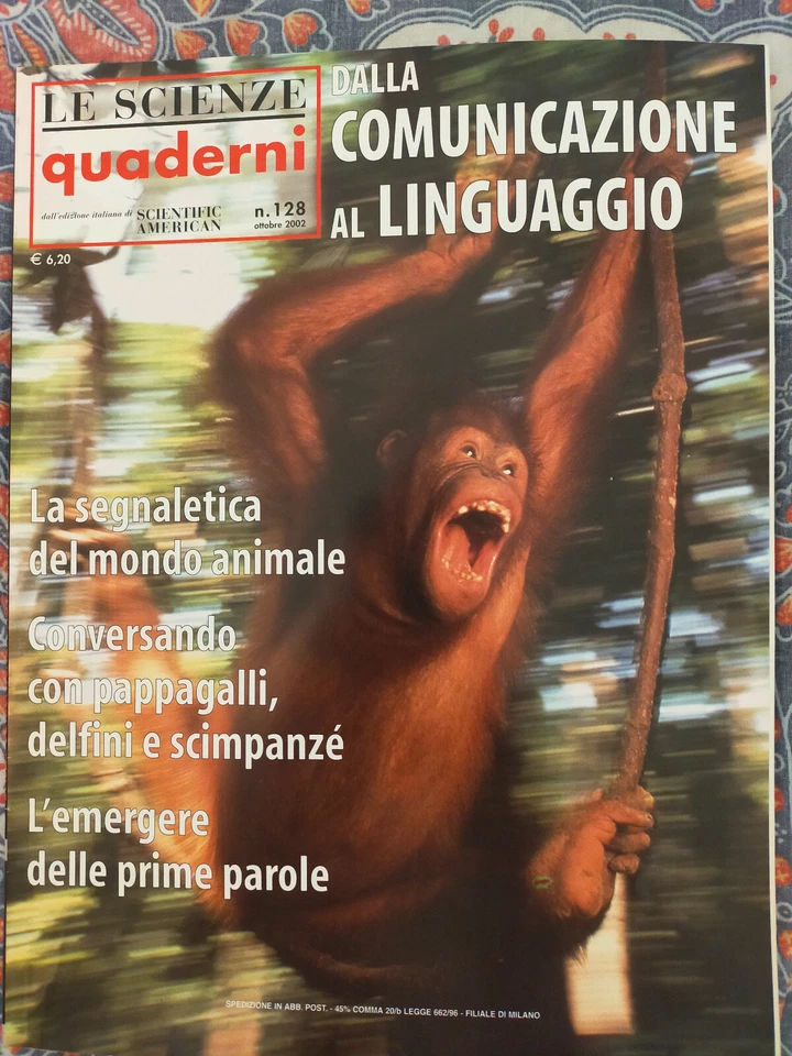 Le Scienze Quaderni n° 128 DALLA COMUNICAZIONE AL LINGUAGGIO ottobre 2002 - Immagine 1 di 1