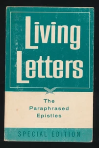 Living Letters The Paraphrased Epistles by Kenneth N Taylor 1964 Special Ed PB - Picture 1 of 6