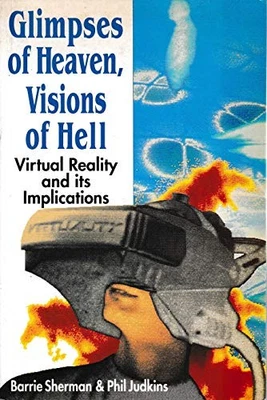 Glimpses of Heaven, Visions of Hell: Virtual Rea... by Judkins, Phillip Hardback - Image 1 of 2