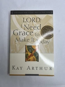 Lord, I Need Grace to Make It Today : A Devotional Study on God's Power for... - Bild 1 von 3
