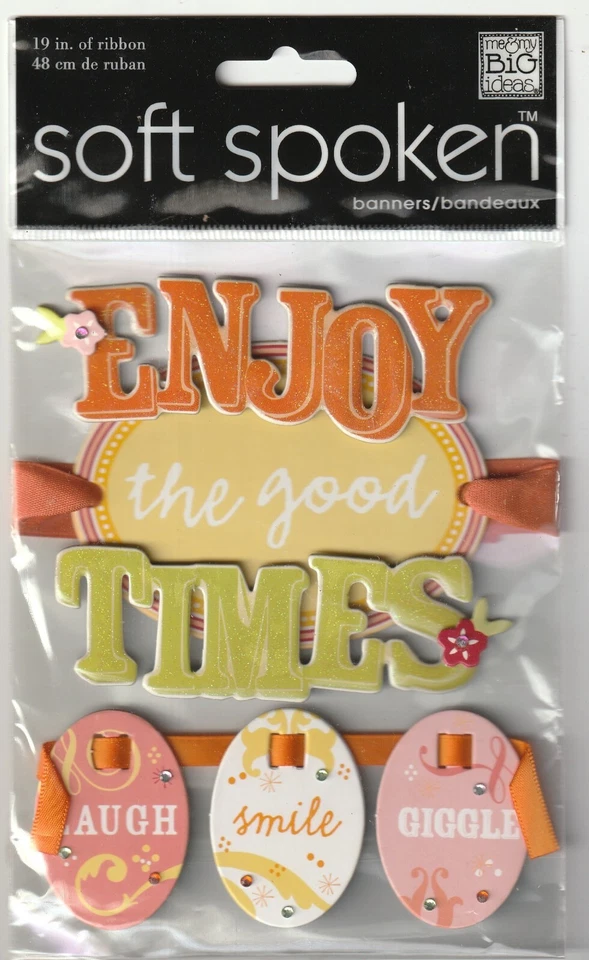 MAMBI Soft Spoken 3D stickers Banner ENJOY THE GOOD TIMES 95551 Fast FREE Ship! - Image 1 of 1