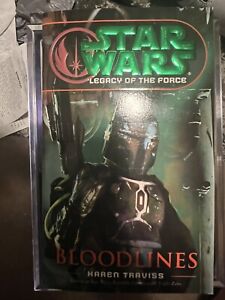 Star Wars: Legacy of the Force: Bloodlines by Karen Traviss (2006, paperback)