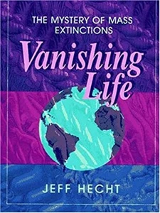 Vanishing Life Hardcover Jeff Hecht - Foto 1 di 2