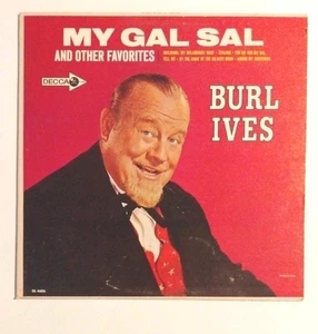 Burl Ives My Gal Sal         1965-1967 - Imagen 1 de 5