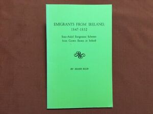 Emigrants from Ireland, 1847-1852, from Crown Estates In Ireland- Ellis -1993-PB