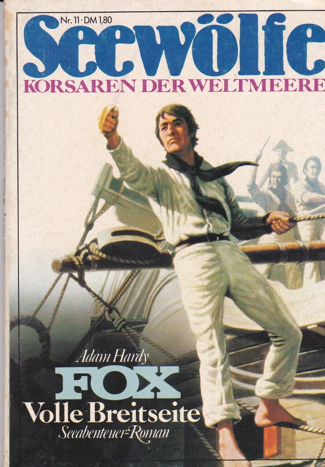 SEEWÖLFE Taschenheft Nr. 11 "FOX Volle Breitseite" Adam Hardy (Kenneth Bulmer) - Bild 1 von 1