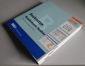 BKI Baukosten Bauelemente Neubau 2018: Statistische Kostenkennwerte Teil 2 - Bild 1 von 1