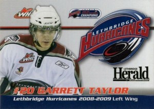 2008/09 Lethbridge Hurricanes - GARRETT TAYLOR