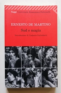 SUD E MAGIA, Ernesto De Martino, Saggi UE Feltrinelli 2011. OTTIMO - Imagen 1 de 5