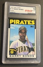Barry Bonds 1986 Topps Traded #11T PRO 10 GEM MT RC Rookie 
