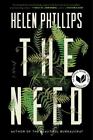 The Need By Helen Phillips (2019, Hardcover)