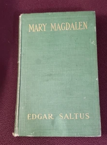 Mary Magdalen Biblical Story Historical Fiction Edgar Saltus 1906 - Bild 1 von 10