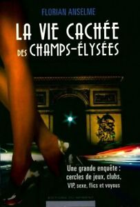 2501566 - La vie cachée des Champs-Elysées - Florian Anselme