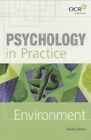 Psychology in Practice: Environment (Psychology In Pr by Karon Oliver 0340844957