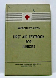 Vintage American Red Cross First Aid Textbook for Juniors ©1949 First Printing - Picture 1 of 4
