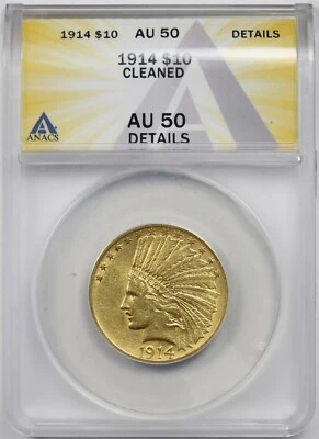 1914 $10 ANACS AU 50 Details Indian Head Gold Eagle - Image 1 of 4