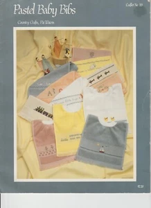 Pastel Baby Bibs, Pat Walters, Country Crafts Leaflet 115, Cross Stitch Pattern - Picture 1 of 1