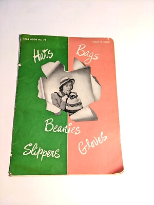 Sombreros Bolsas Gorros Zapatillas Guantes Star Book 79 Patrones Crochet 1951 Foto 1 de 4