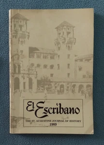 1989 EL ESCRIBANO St. Augustine Florida history journal - Foto 1 di 6