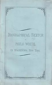 1880 1ST ED BIOGRAPHICAL SKETCH OF PHILO WHITE Wisconsin Pioneer w/ PRESENTATION - Picture 1 of 2