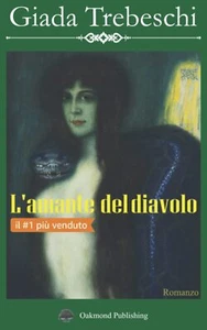 L'amante del diavolo - Giada Trebeschi - Oakmond Publishing, 2019 - Imagen 1 de 1