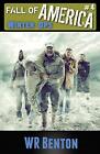 The Fall of America: Book 4: Winter Ops.New 9781944476588 Fast Free Shipping<|