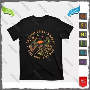 On A Dark Desert Highway Adventure T-Shirt For Men And Women - Picture 1 of 8