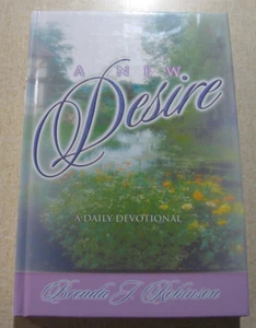 A New Desire A Daily Devotional by Brenda J Robinson SIGNED HC Book - Picture 1 of 2