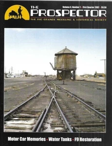 The Prospector Magazine 1 2007 D&RGW F9 Diesel Restoration Water Tanks Motor Car - Bild 1 von 11