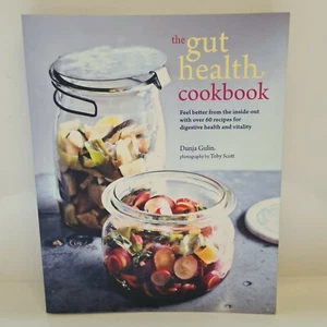 The Gut Health Cookbook Fermented Foods for Vitality & Health Dunja Gulin Recipe - Picture 1 of 11