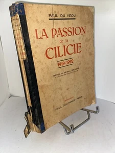 Paul du Véou Die Leidenschaft Kilikiens 1919-1922 Frankreich und Christentum Orient - Bild 1 von 1