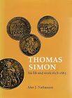Thomas Simon: Sein Leben und Werk, 1618-65, Nathanson, Alan J., gebraucht; gutes Buch