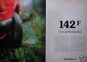 PUBLICITÉ PNEU A CARCASSE RADIALE CARREFOUR POUR 142 Frs C'EST UN PRODUIT LIBRE - Imagen 1 de 1