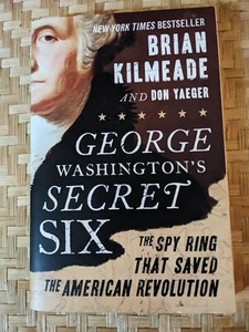 George Washington's Secret Six: The Sp- 9780525540489, Brian Kilmeade, paperback - Picture 1 of 2