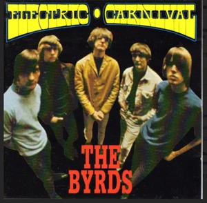 The Byrds : Electric Carnival CD Picture Disc - Picture 1 of 3