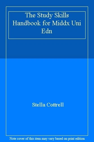 The Study Skills Handbook for Middx Uni Edn-Stella Cottrell - Image 1 of 1