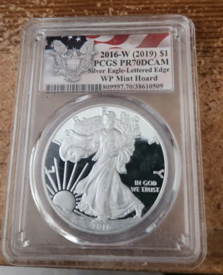 2016-W (2019) PCGS PR70DCAM Silver Eagle - Lettered Edge WP Mint Hoard - Image 1 of 2