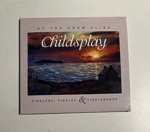 As The Crow Flies CD By Childsplay Traditional Fiddles & Fiddlers 2013 - Foto 1 di 2