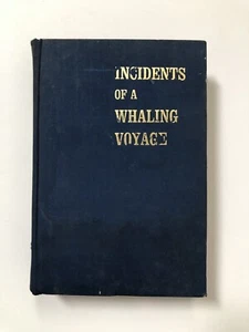 Incidents of a Whaling Voyage: To Which are Added Observations on the Scenery - Picture 1 of 21