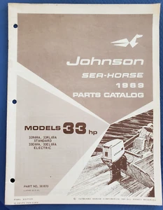 1969 Johnson Sea-Horse Parts Catalog 33hp 33R69A-33RL69A-33E69A-33EL69A Final 2E - Picture 1 of 7