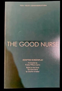 THE GOOD NURSE • Sceneggiatura adattata di Krysty Wilson-Cairns • Netflix 2022 FYC - Foto 1 di 4