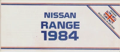 Nissan Range 1984 UK Foldout Brochure Micra Cherry Sunny Bluebird Laurel 300C - Image 1 of 2
