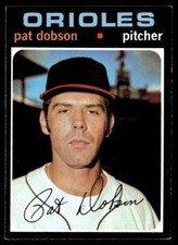 1971 Topps #547 Pat Dobson   Baseball Baltimore Orioles