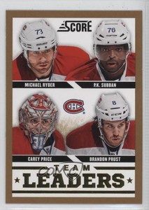 2013 Score Team Leaders Gold Michael Ryder Brandon Prust Carey Price PK Subban