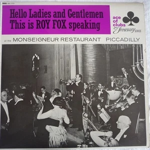 Roy Fox & His Band, At The Monseigneur Restaurant, Piccadilly, (LP, Comp, Mono), - Picture 1 of 5