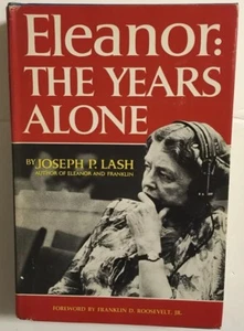 Eleanor: The Years Alone by Joseph P. Lash, 1972 - Bild 1 von 12