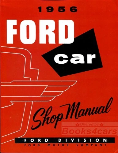 Manuale Di Servizio E Riparazione Ford 1956 + Thunderbird - Immagine 1 di 1