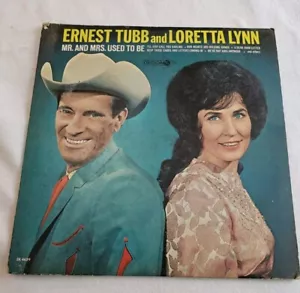 ERNEST TUBB & LORETTA LYNN- MR. AND MRS. USED TO BE VINYL LP DECCA - Picture 1 of 3