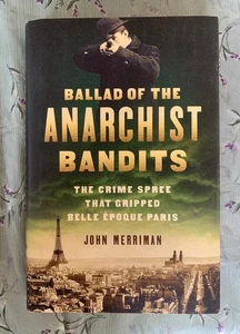 Ballad of the Anarchist Bandits: The Crime Spree that Gripped Belle Époque Paris - Imagen 1 de 3